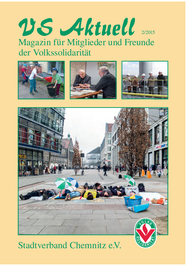 VS Aktuell 2/2015 Magazin für Mitglieder und Freunde der Volkssolidarität Chemnitz