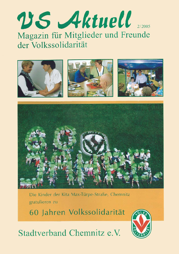 VS Aktuell 2/2005 Magazin für Mitglieder und Freunde der Volkssolidarität Chemnitz