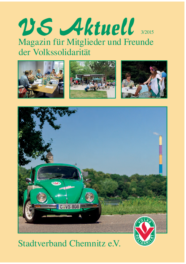 VS Aktuell 3/2015 Magazin für Mitglieder und Freunde der Volkssolidarität Chemnitz