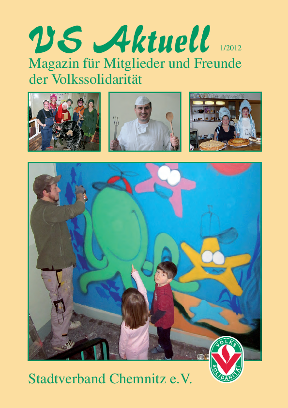 VS Aktuell 1/2012 Magazin für Mitglieder und Freunde der Volkssolidarität Chemnitz
