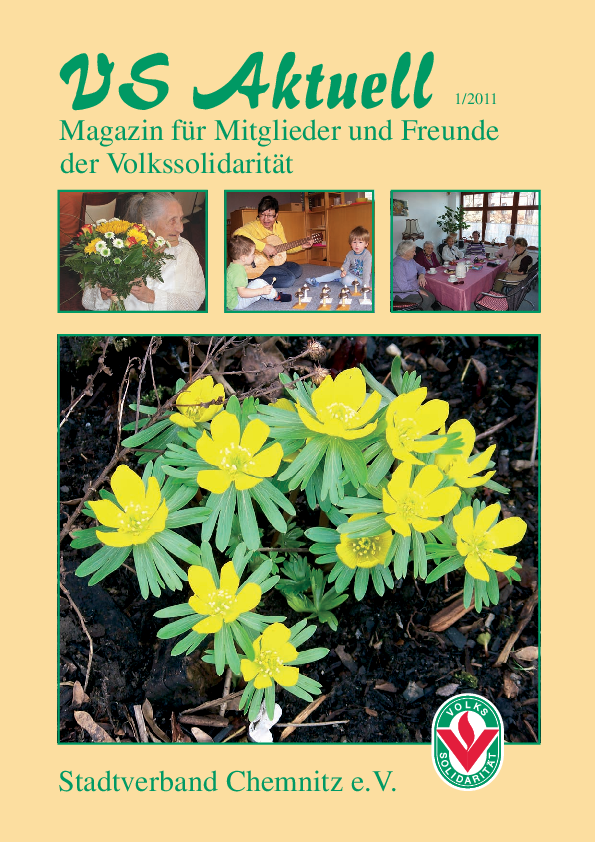 VS Aktuell 1/2011 Magazin für Mitglieder und Freunde der Volkssolidarität Chemnitz