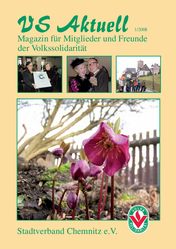 VS Aktuell 1/2008 Magazin für Mitglieder und Freunde der Volkssolidarität Chemnitz