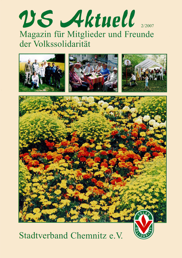 VS Aktuell 2/2007 Magazin für Mitglieder und Freunde der Volkssolidarität Chemnitz