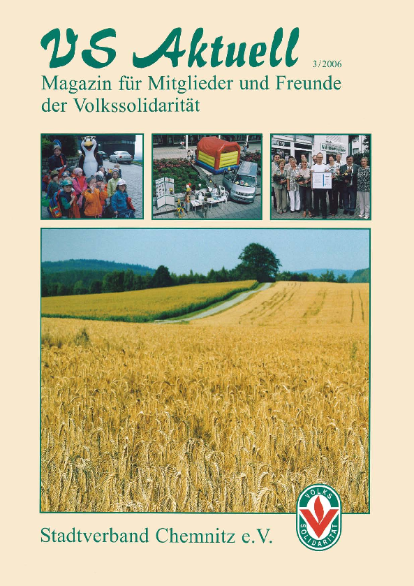 VS Aktuell 3/2006 Magazin für Mitglieder und Freunde der Volkssolidarität Chemnitz