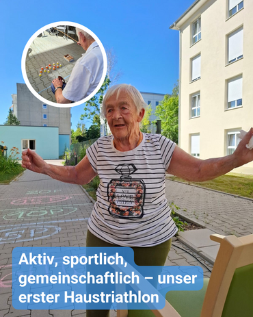 Eine ältere Frau steht mit ausgebreiteten Armen auf einem gepflasterten Weg. Oben links: Mann spielt Boccia. Text: 'Aktiv, sportlich, gemeinschaftlich – unser erster Haustriathlon'.